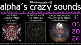 alpha.s crazy sounds: DARKPSY*PSYCORE*HITECH · 31 May 26, 20:00