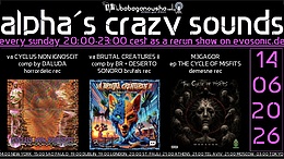alpha.s crazy sounds: darkpsy*psycore*hitech* · 14 Jun 26, 20:00