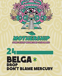 MOTHERSHIP · 24 jun 26, 23:30