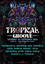 Tropical Groove presents: Technology & ARAM · 19 Sept 26, 17:00