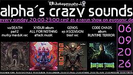 alpha.s crazy sounds: DARKPSY  EXPERIMENTAL PSYCORE  HITECH · 6 Sept 26, 20:00