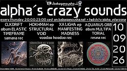 alpha.s crazy  sounds: DARKPSY PSYCORE HITECH · 10 Sept 26, 20:00