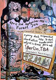april 2nd september 11th forest jam · 12 Sept 26, 22:00