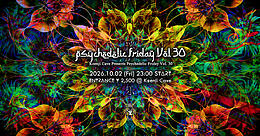 Koenji Cave presents - Psychedelic Friday Vol.30 - · 2 Oct 26, 23:00