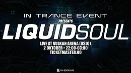Liquid Soul @ Vulkan Arena · 2 Oct 26, 22:00