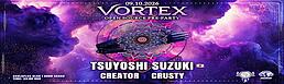 Vortex Open Source Pre Party W/ Tsuyoshi Suzuki · 9 Oct 26, 22:00