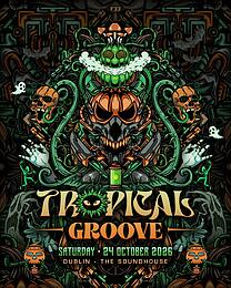 Tropical Groove: Pre-Halloween 2nd Edition with FNX · 24 Oct 26, 19:00