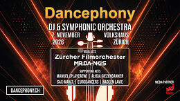 Dancephony Zürich: Techno Party mit Mr.Da-Nos & Orchester · 7 Nov 26, 20:00