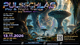 Psy & Night Trance 2nd Edition powered by PULSSCHLAG · 13 nov 26, 21:30