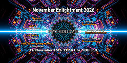 Psychedelicate November Enlightment 2026 · 27 Nov 26, 22:00