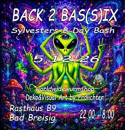 BACK 2 BAS(S)IX · 5 Dec 26, 22:00