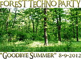 FOREST PSY TECHNO FREE PARTY "GOODBYE SUMMER" · 8 Sept 12, 18:00