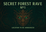 Secret Forest Rave #1 · 29.08.25, 19:00