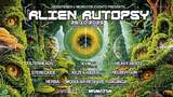 Alien Autopsy w/ K.I.M, Filterheads & Stereoxide · 25.10.25, 18:00
