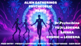 ALIEN GATHERINGS - FREE PSYCHEDELIC PARTY · 31.10.25, 20:00