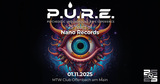 P.U.R.E. - 25 Years of Nano Records · 01.11.25, 22:00