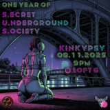 S.ecret U.nderground S.ociety presents: KINKYPSY · 08.11.25, 21:00
