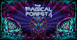 The Magical Forest #4 · 8 nov 25, 21:00