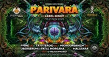Parivara Records Label Night pres. by Psyonara Events · 21.11.25, 22:00