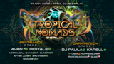 Tropical Nomads Berlin with Avan7 and DJ Paula · 29 Nov 25, 23:00