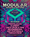 Samstag, 6. Dezember 2025 x MODULAR FESTIVAL Takeover @ KRAFTWERK Zürich ! · 6 Dec 25, 22:30