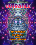 OUTRANCE PSYCHEDELIC CHRISTMAS · 19 Dec 25, 23:30