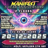 MANIFEST 2-Years Anniversary Psytrance/FullOn/HiTech · 20 dic 25, 23:00