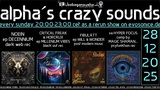 alpha.s crazy sounds: darkpsy*psycore*hitech · 25 dic 25, 20:00