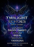 TWILIGHT ECHOES · 26 Dec 25, 23:00