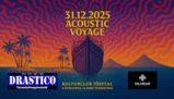 Acoustic Voyage 2026 · 31 Dec 25, 20:00