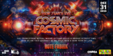 COSMIC FACTORY NYE · 31 Dec 25, 21:00