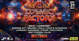 COSMIC FACTORY NYE · 31 Dec 25, 21:00