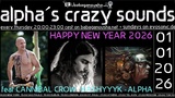 alpha.s crazy sounds: HAPPY NEW YAER 2026 · 1 ene 26, 20:00
