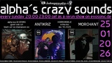 alpha.s crazy sounds: darkpsy * psycore * hitech* · 22.01.26, 20:00