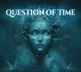 Question of Time (The Finest of Psy & Progressivetrance) · 7 feb 26, 22:00