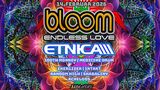 BLOOM endless love W/ ETNICA / 100th Monkey · 14 févr. 26, 23:00
