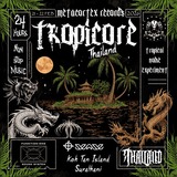 TROPICORE - Thailand · 21 févr. 26, 17:00