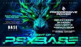Progressive Power / A Night of Psybase · 28 Feb 26, 23:00