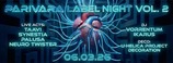 Parivara Records Label Night Vol. 2 · 6 mars 26, 22:00