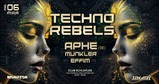 Techno Rebels w/ Aphe, Munkler · 6 Mar 26, 23:00