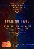 Evening Rave · 7 Mar 26, 19:00