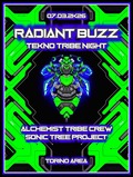 RADIANT BUZZ // TEKNO TRIBE NIGHT // TORINO AREA · 7 Mar 26, 23:30