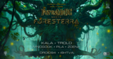 Forestdelic Meets Foresterrra · 11 Apr 26, 23:00