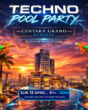 💦🔫 Songkran Techno Pool Party | by Rave Times · 12 Apr 26, 15:00