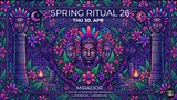 Spring Ritual 26 · 30 Apr 26, 22:00