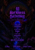 DARKNESS SATURDAY · 23 May 26, 20:00