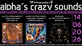 alpha.s crazy sounds: darkpsy*psycore*hitech* · 14 Jun 26, 20:00