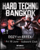 HARD TECHNO w/ Effex x Dozy | by Rave Times · 19 Jun 26, 22:00