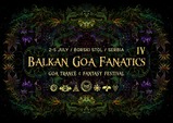 Balkan Goa Fanatics IV - Goa Trance & Fantasy Festival · 2 Jul 26, 19:00