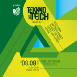 Tekkno am Teich Open Air 2026 – 15 Jahre Tekkno Ist Grün · 8 août 26, 15:00